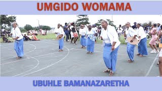 UMGIDI WOMAMA BASENAZARETH ubuhle bamanazaretha  umshado wamanazaretha [upl. by Udela]