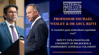 IN FULL Professor Michael Wesley amp Dr Abul Rizvis Address to the National Press Club of Australia [upl. by Kaliope]