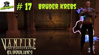 Bruder Krebs 17🩸 Vampire The Masquerade – Bloodlines ☠️Let´s Play deutschgerman [upl. by Hiltan]