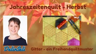 Gitter  ein Freihandquiltmuster des Jahreszeitenquilts [upl. by Hallam]