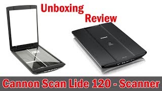 Canoscan Scanner lide 120 unboxing [upl. by Cagle]