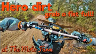 Hero dirt grab a fist full at The Moto Farm [upl. by Miles365]