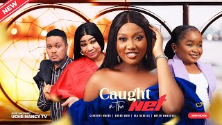 CAUGHT IN THE NET New Movie Chinenye Nnebe Ebube Obio Ola Daniels 2023 Nigerian Nollywood Movie [upl. by Yeliah]