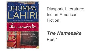 3 Jhumpa Lahiri  The Namesake Chapter 2 [upl. by Devondra]