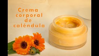 Crema MUY hidratante corporal de caléndula Cosmética natural [upl. by Eniluqcaj]