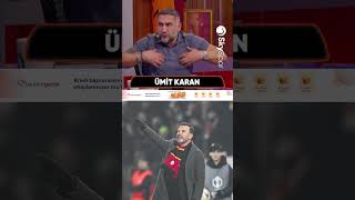 Ümit Karan’dan Okan Buruk Eleştirisi  shorts [upl. by Fabiolas196]