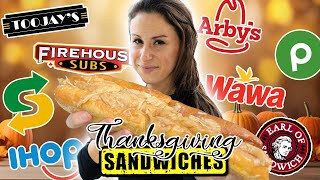 Ranking EVERY Thanksgiving Sandwich Best To Worst Ft Arbys Firehouse Subs Wawa Publix and more [upl. by Adnohsal]