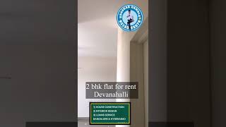 2 BHK flat for rent  Devanahalli Bangalore [upl. by Mast765]