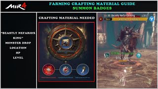 MIR4  FARMING MATERIAL GUIDE BEASTLY NEFARIOX KING SUMMON BADGE LOCATION AND DROPS  F2P [upl. by Cowen923]