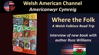 All the Folk Book Discussion  A Welsh Folklore Road Trip [upl. by Goodrich161]