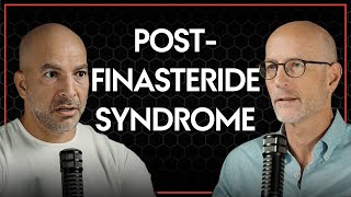 What is postfinasteride syndrome  Peter Attia amp Ted Schaeffer [upl. by Ylesara]