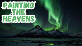 Painting the Havens  NORTHERN LIGHTS SONG  Animal amp NATURE SONGS [upl. by Fenelia]