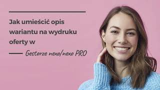 Jak umieścić opis wariantu na wydruku oferty w Gestorze nexonexo PRO [upl. by Bodkin]