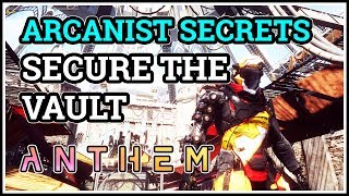 Arcanist Secrets Secure the Vaults Contents for the Arcanists Anthem [upl. by Groscr285]