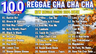 Bagong Nonstop Cha Cha 2024 ️🎻 Reggae Songs 2024 ️🎻 Reggae Music Mix [upl. by Acnalb591]