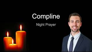 103123 Compline Tuesday Night Prayer of the Liturgy of the Hours [upl. by Saenihp]