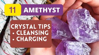 11 Ways For Amethyst Cleansing And Charging  Crystal Healing Beginners  How To Program Crystals [upl. by Allez]