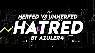 Nerfed VS Unnerfed Hatred Full Detail Showcase [upl. by Narcis]