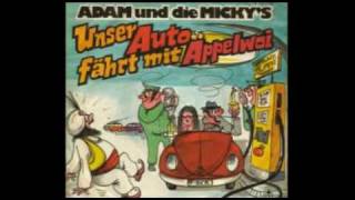 Adam und die Mickys  unser Auto fährt mit Äppelwoi [upl. by Zurheide]