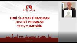 2021 Yılı Tıbbi Cihazlar Finansman Desteği Programı  Proje Hazırlama Eğitimi Toplantı Kaydı [upl. by Neehcas]