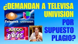 ¿DEMANDAN A TELEVISA UNIVISION POR SUPUESTO PLAGIO DE JUEGO DE VOCES [upl. by Justicz]