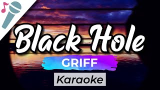 Griff  Black Hole  Karaoke Instrumental Acoustic [upl. by Euqina124]