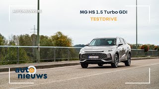 TEST MG HS 15 Turbo GDI stijlvoller groter en ook ruimer  autonieuwsbe [upl. by Audi83]