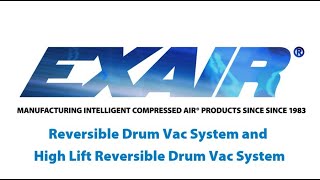 Unboxing of the EXAIR Reversible and High Lift Reversible Drum Vac [upl. by Ahsienom]