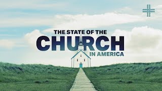 The State of the Church in American with David Kinnaman [upl. by Ekoorb]