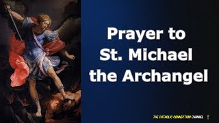 Prayer to St Michael the Archangel [upl. by Anitram]