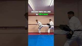 Back kick POWER CHALLENGE… [upl. by Pegeen]