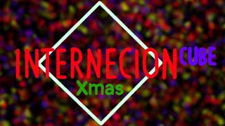 INTERNECION CUBE XMAS music [upl. by Etyak]