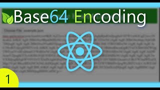 Convert Different File Types to Base64 Encode  React Tutorial [upl. by Carpenter]