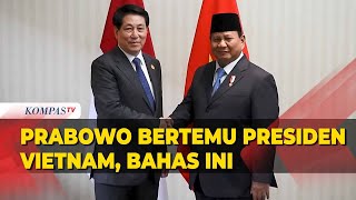 FULL Pernyataan Prabowo saat Bertemu Presiden Vietnam di Peru Bahas Kerjasama Ekonomi [upl. by Verdie]