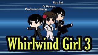 Whirlwind GirlTornado Girl  Season 3  P4  Animated [upl. by Irollam]