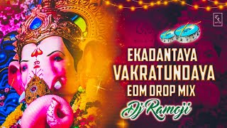 Ekadantaya Vakratundaya Male Version Edm Drop Remix By Dj Ramoji 1 [upl. by Ramin]