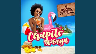 Chupito Y Playa [upl. by Akehsay267]