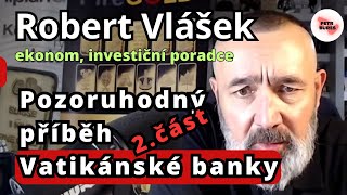 Robert Vlášek Banka ve Vatikánu 2 Její činnost v době II světové války [upl. by Tresa]