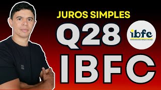 Juros Simples  Questão 28  Banca IBFC [upl. by Allmon]