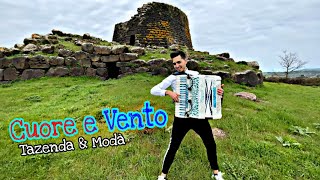 Cuore e Vento Tazenda e Modà  Cover FISARMONICA [upl. by Braynard]