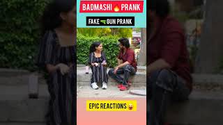 Badmashi prank cute girl pake gun prank [upl. by Alver]