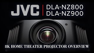 JVC DLANZ800 amp DLANZ900 8K Home Theater Projector Overview [upl. by Cotsen]