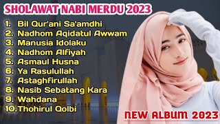 Sholawat Terbaru 2023  Suara Merdu amp Menenangkan Hati  Sholawat New 2023 [upl. by Howarth]