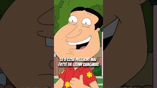 Le 5 PEGGIORI cose mai fatte da GLENN QUAGMIRE  parte 1 [upl. by Anilev]