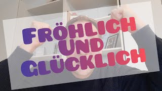 fröhlich und glücklich [upl. by Bala775]