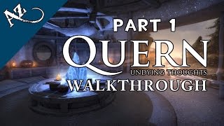 Quern  Undying Thoughts Gameplay Walkthrough Guide  No Commentary  Part 1 [upl. by Emrich]