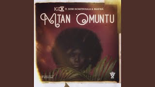 Mtan Omuntu [upl. by Lrad]