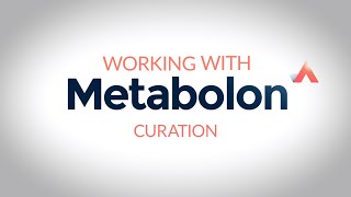 Working with Metabolon  Curation [upl. by Hedwiga]