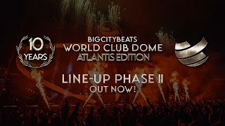 BigCityBeats WORLD CLUB DOME Atlantis Edition 2023 l LineUp Phase 2 [upl. by Yahsat]