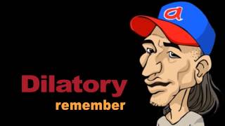 Dilatory  Memory Trick  Dirty Vocab [upl. by Miculek545]